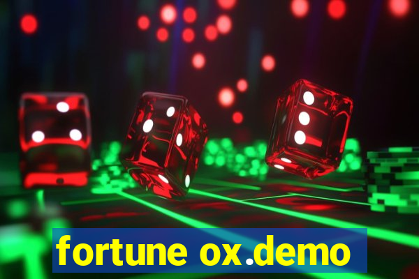 fortune ox.demo